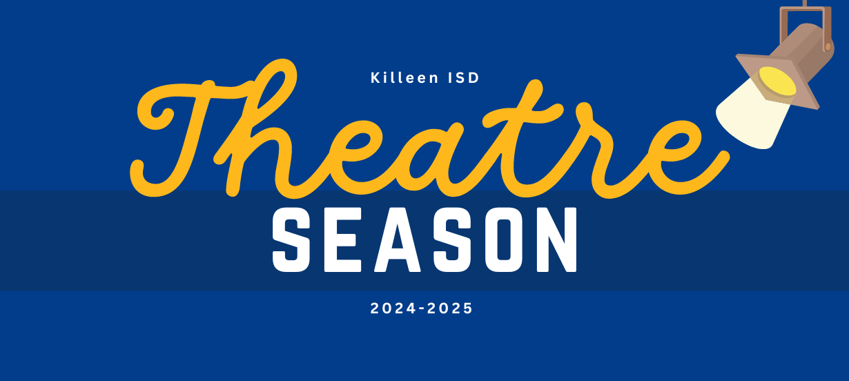  Killeen ISD Theater Season Begins This Week, Continues All Year Thumbnail