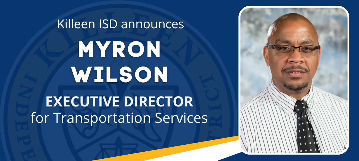  Killeen ISD Announces New Executive Director for Transportation Services